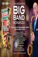 Watch Len Goodmans Big Band Bonanza Moviesjoy