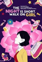 Watch The Night Is Short, Walk on Girl Moviesjoy