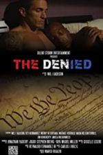 Watch The Denied Moviesjoy