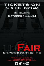 Watch Unfair: Exposing the IRS Moviesjoy