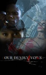 Watch Our Deadly Vows Moviesjoy