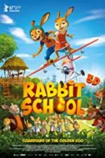Watch Rabbit School - Guardians of the Golden Egg Moviesjoy