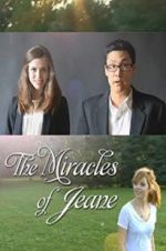 Watch The Miracles of Jeane Moviesjoy