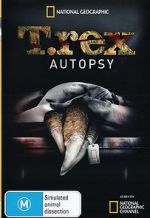 Watch T. Rex Autopsy Moviesjoy