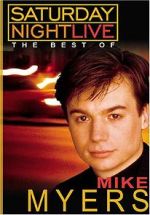 Watch Saturday Night Live: The Best of Mike Myers Moviesjoy