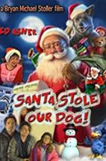 Watch Santa Stole Our Dog: A Merry Doggone Christmas! Moviesjoy