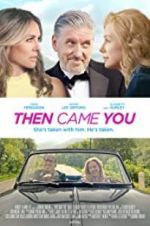 Watch Then Came You Moviesjoy