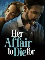 Watch Her Affair to Die For Moviesjoy