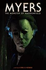 Watch Myers: The Monster of Haddonfield Moviesjoy