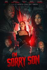 Watch I\'m Sorry Son Moviesjoy