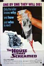 Watch The House That Screamed Moviesjoy