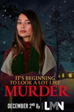 Watch It\'s Beginning to Look a Lot Like Murder Moviesjoy
