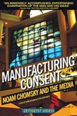 Watch Manufacturing Consent: Noam Chomsky and the Media Moviesjoy