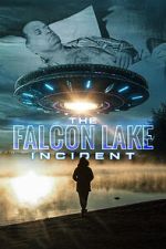 Watch The Falcon Lake Incident Moviesjoy