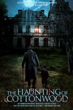 Watch The Haunting of Cottonwood Moviesjoy