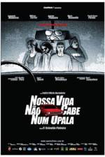 Watch Nossa Vida Não Cabe Num Opala Moviesjoy