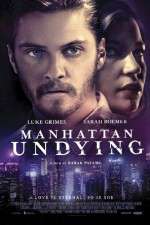Watch Manhattan Undying Moviesjoy