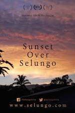 Watch Sunset Over Selungo Moviesjoy