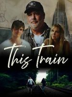Watch This Train Moviesjoy