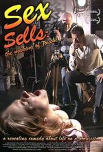 Watch Sex Sells: The Making of \'Touché\' Moviesjoy