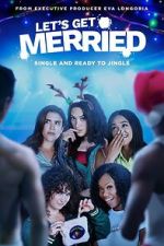 Watch Let's Get Merried Moviesjoy