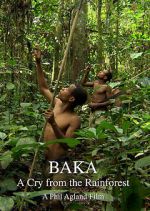Watch Baka: A Cry from the Rainforest Moviesjoy