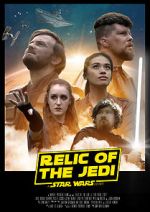 Watch Relic of the Jedi: A Star Wars Story Moviesjoy