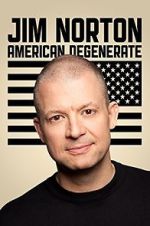 Watch Jim Norton: American Degenerate (TV Special 2013) Moviesjoy