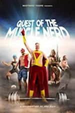 Watch Quest of the Muscle Nerd Moviesjoy