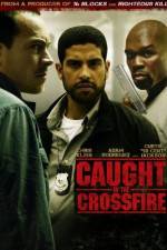 Watch Caught in the Crossfire Moviesjoy