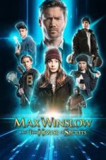 Watch Max Winslow and the House of Secrets Moviesjoy