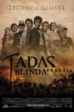 Watch Tadas Blinda Pradzia Moviesjoy