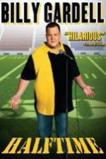 Watch Billy Gardell: Halftime Moviesjoy