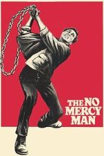 Watch The No Mercy Man Moviesjoy