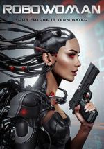 Watch RoboWoman Moviesjoy