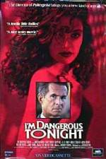Watch I'm Dangerous Tonight Moviesjoy