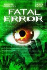 Watch Fatal Error Moviesjoy