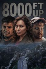 Watch 8000 Ft Up Moviesjoy