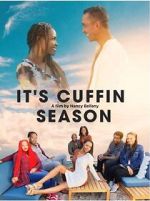 Watch It\'s Cuffin Season Moviesjoy