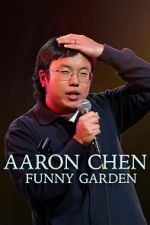 Watch Aaron Chen: Funny Garden Moviesjoy