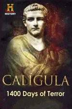 Watch Caligula 1400 Days of Terror Moviesjoy