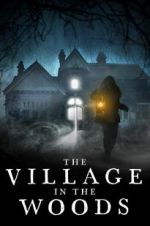 Watch The Village in the Woods Moviesjoy