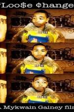 Watch Loo$e Change Moviesjoy