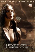 Watch Never Cry Werewolf Moviesjoy