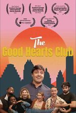Watch The Good Hearts Club Moviesjoy