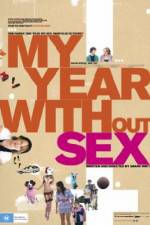 Watch My Year Without Sex Moviesjoy