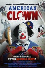 Watch American Clown Moviesjoy