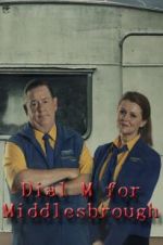 Watch Dial M for Middlesbrough Moviesjoy