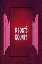 Watch Kloot\'s Kounty Moviesjoy