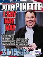 Watch John Pinette: I Say Nay Nay Moviesjoy